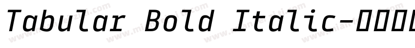 Tabular Bold Italic字体转换